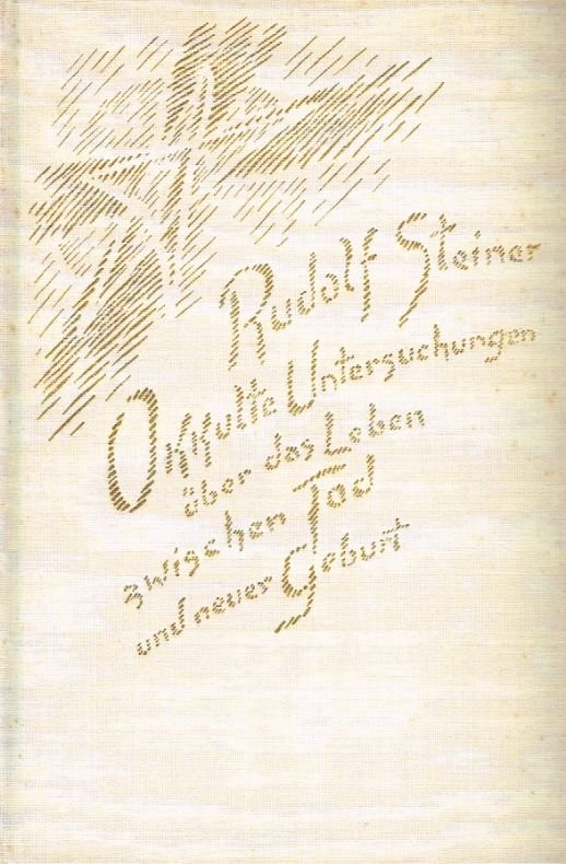 Rudolf-Steiner+Okkulte-Untersuchungen-über-das-Leben-zwischen-Tod-und-neuer-Geburt
